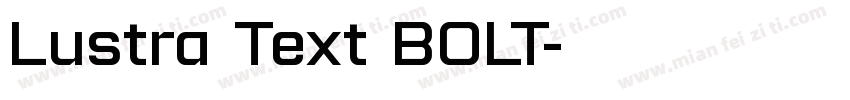 Lustra Text BOLT字体转换